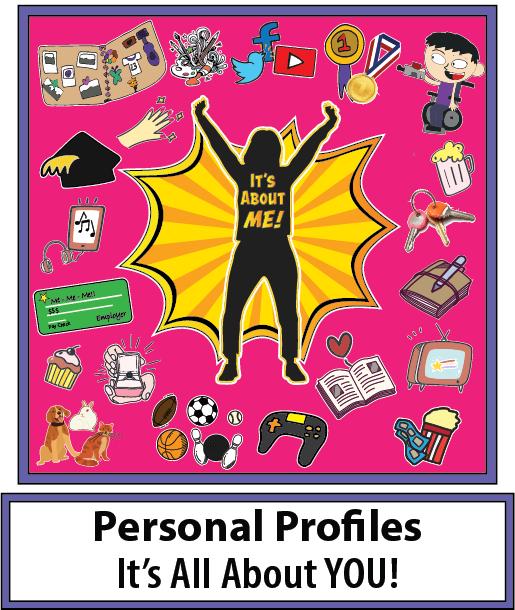 "Personal Profiles: It's All About You!"